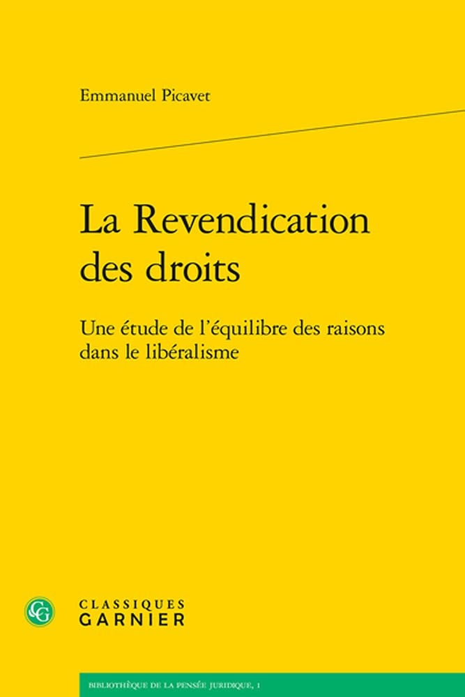 La revendication des droits : une étude de l'équilibre des raisons dans le libéralisme