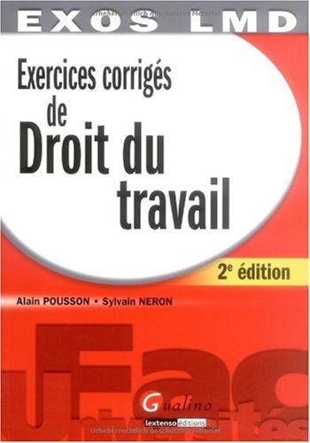 Exercices corrigés de droit du travail