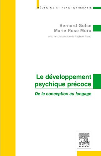 Le développement psychique précoce : de la conception au langage