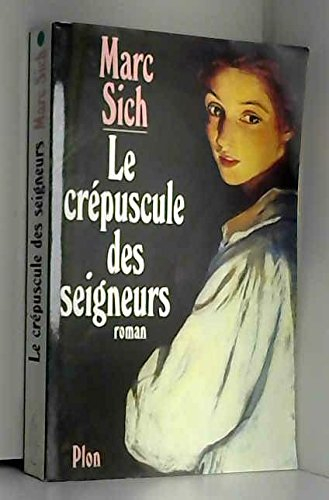 Le crépuscule des seigneurs