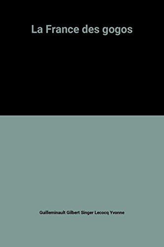 la france des gogos