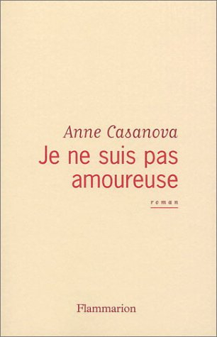 Je ne suis pas amoureuse