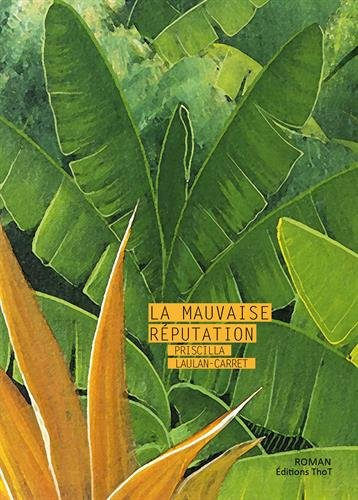 La mauvaise réputation