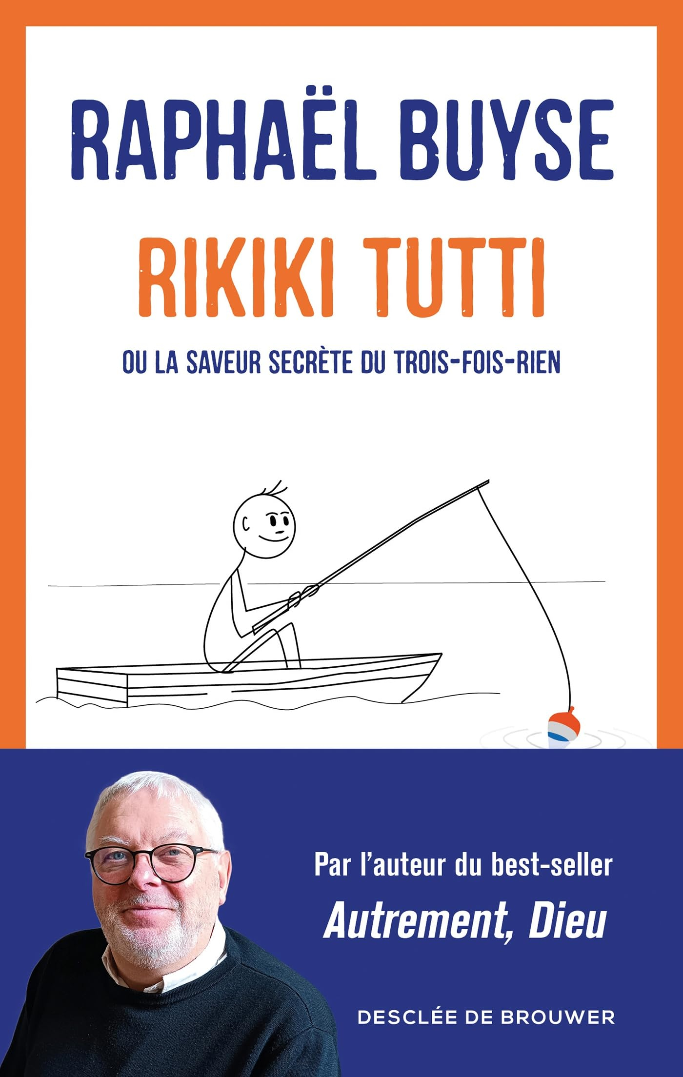 Rikiki tutti ou La saveur secrète du trois-fois-rien
