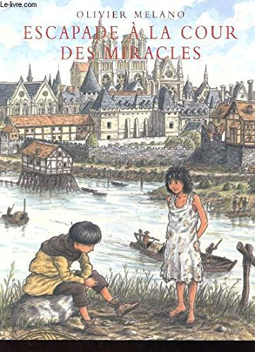 escapade à la cour des miracles