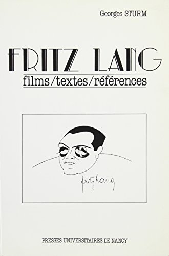 Fritz Lang : films, textes, références