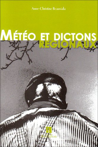 Météo et dictons régionaux