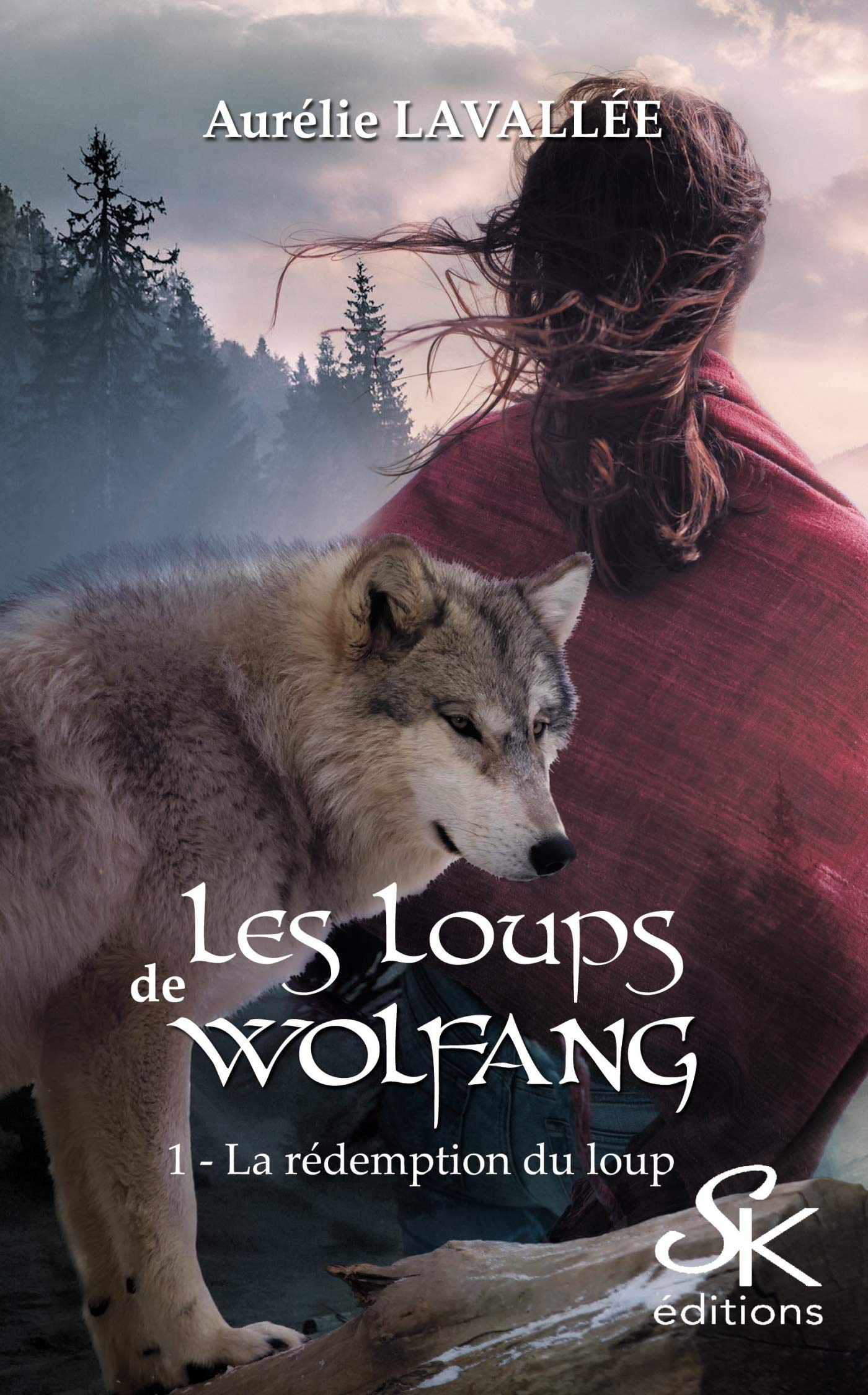 Les loups de Wolfang. Vol. 1. La rédemption du loup