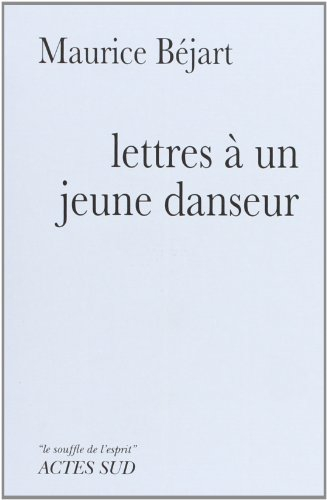 Lettres à un jeune danseur