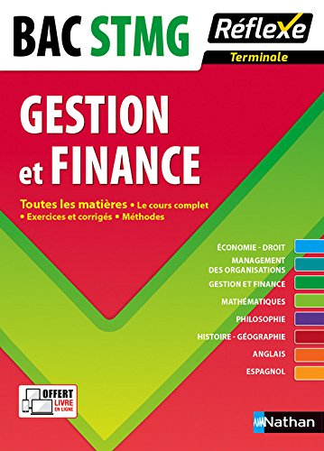 Gestion et finance : terminale, bac STMG : toutes les matières, le cours complet, exercices et corri