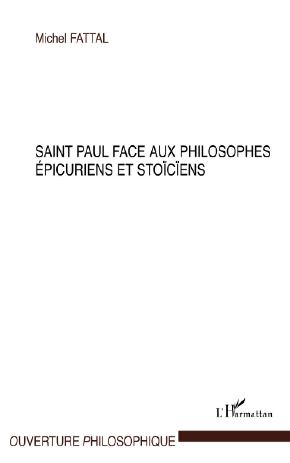 Saint Paul face aux philosophes épicuriens et stoïciens