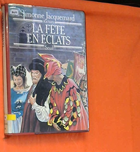 La Fête en éclats