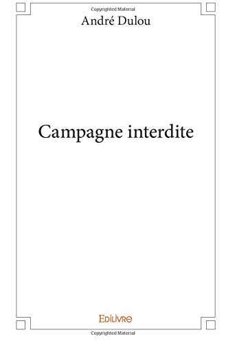 Campagne interdite