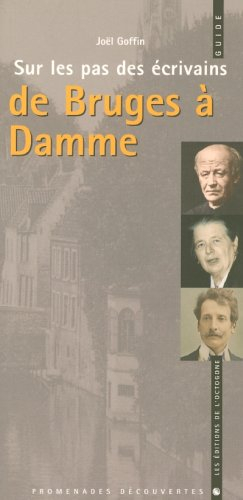 Sur les pas des écrivains de Bruges à Damme