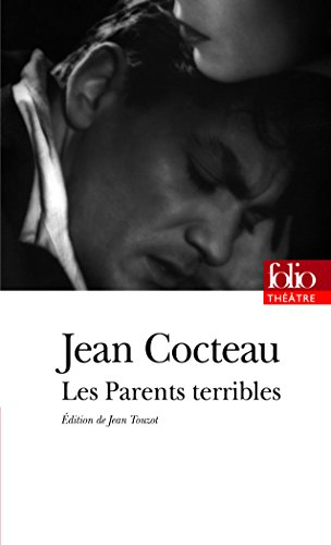 Les parents terribles : version originale et complète