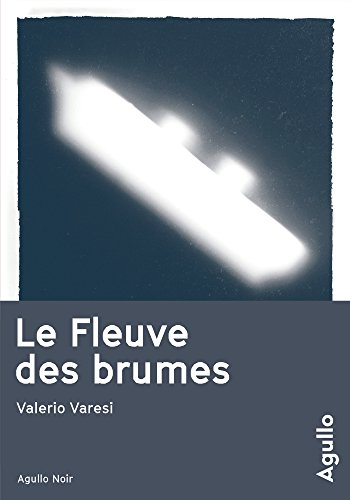 Le fleuve des brumes