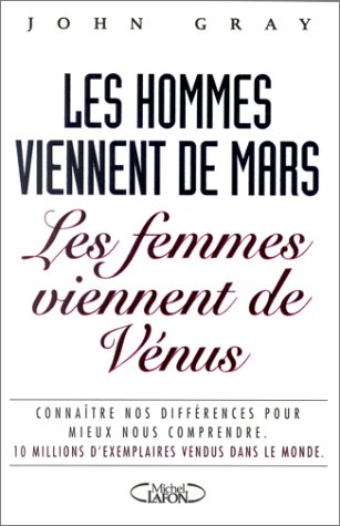 Les hommes viennent de Mars, les femmes viennent de Vénus