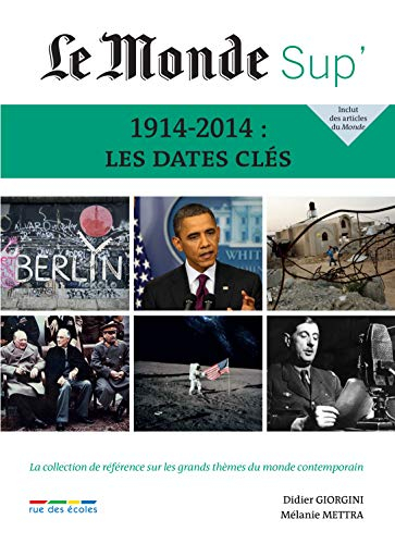 1914-2014 : les dates clés