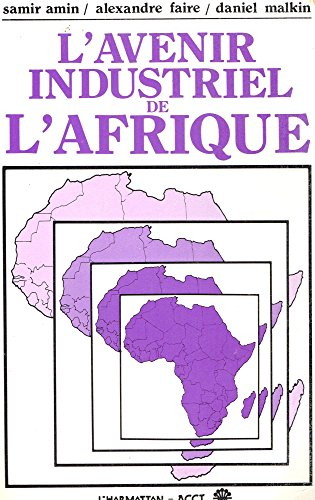 L'Avenir industriel de l'Afrique