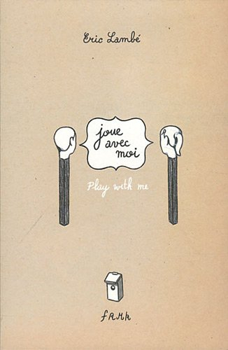 Play with me. Joue avec moi