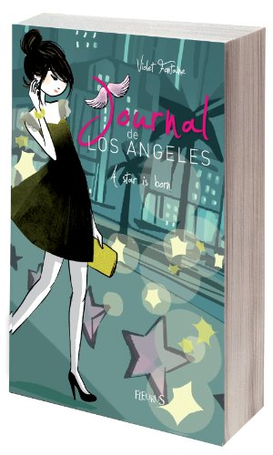 Journal de Los Angeles. Vol. 4. A star is born