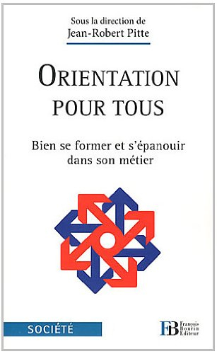 Orientation pour tous : bien se former et s'épanouir dans son métier