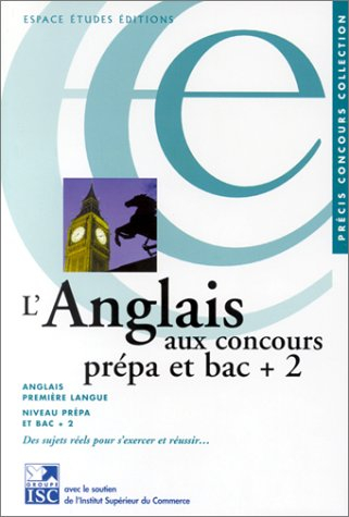 L'anglais aux concours : prépa et bac + 2