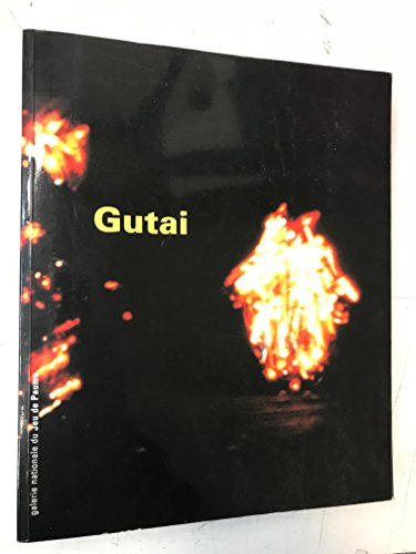 Gutaï : exposition, Paris, Galerie nationale du Jeu de paume, 4 mai-27 juin 1999