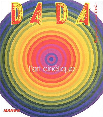 Dada, n° 110. L'art cinétique