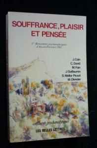 Souffrance, plaisir et pensée : actes