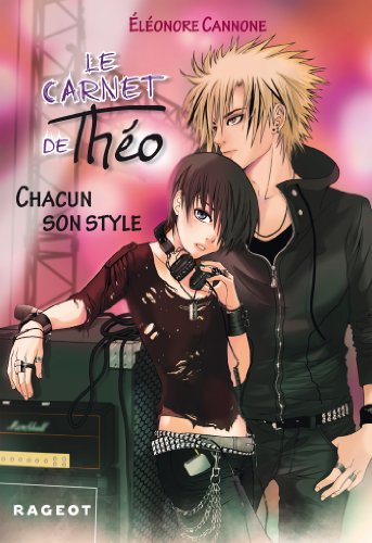 Le carnet de Théo. Vol. 2. Chacun son style