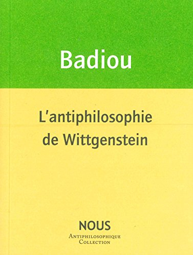 L'antiphilosophie de Wittgenstein