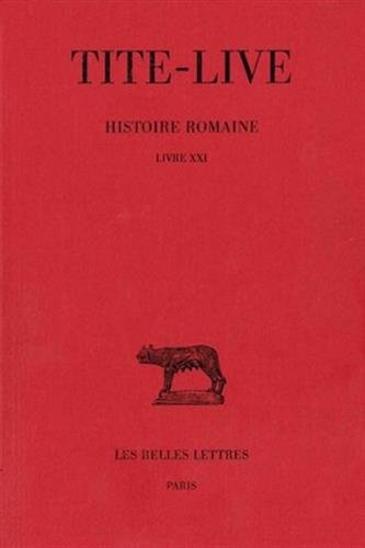 Histoire romaine. Vol. 11. Livre XXI