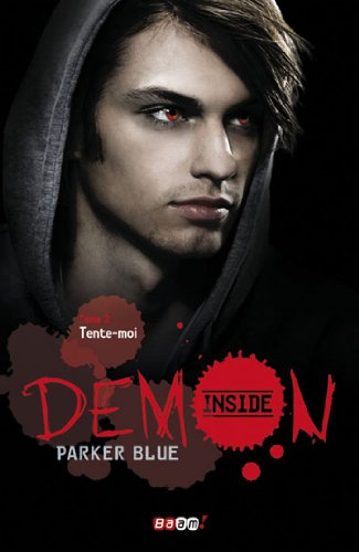 Demon inside. Vol. 2. Tente-moi