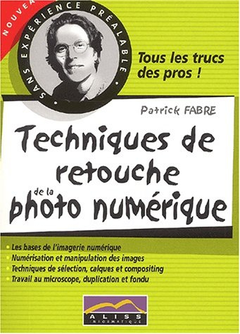 techniques de retouche de la photo numérique