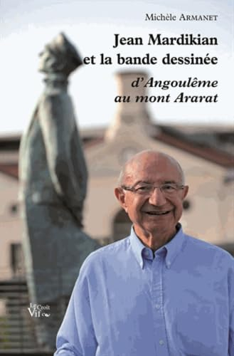 Jean Mardikian et la bande dessinée : d'Angoulême au mont Ararat