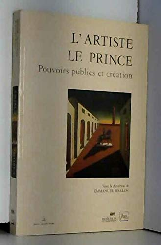 L'Artiste, le prince : pouvoirs publics et création