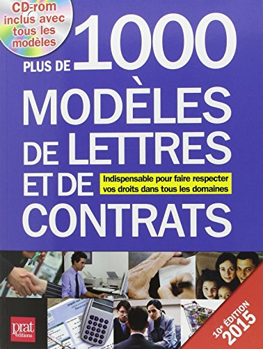 Plus de 1.000 modèles de lettres et de contrats : indispensable pour faire respecter vos droits dans