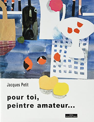 Pour toi, peintre amateur