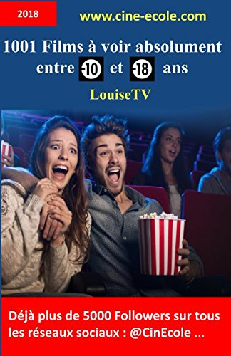 1001 Films à voir absolument entre 10 et 18 ans: (un cours = un film)