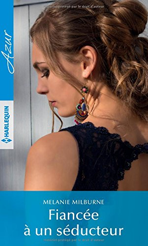 Fiancée à un séducteur