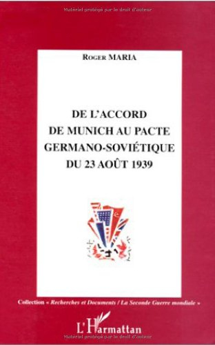 De l'accord de Munich au pacte germano-soviétique du 23 août 1939