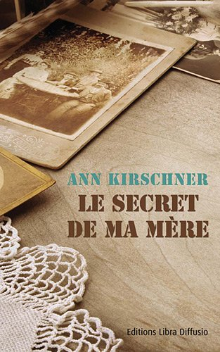 Le secret de ma mère : document