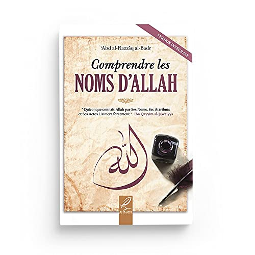 Comprendre les Noms d’Allah