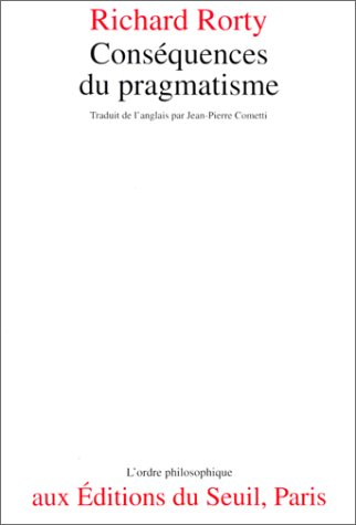 Conséquences du pragmatisme : essais, 1972-1980