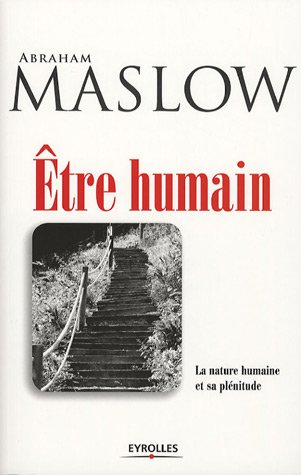 Etre humain : la nature humaine et sa plénitude