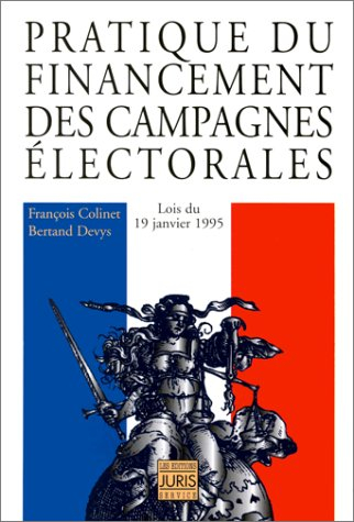 Pratique du financement des campagnes électorales