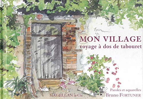 Mon village, voyage à dos de tabouret