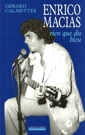 Enrico Macias : rien que du bleu