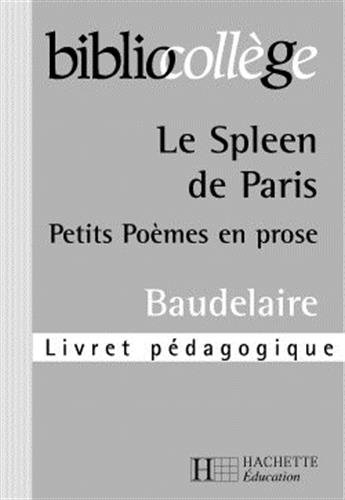 le spleen de paris : livret pédagogique